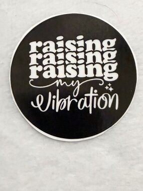 Raising raising raising my vibration - Sticker